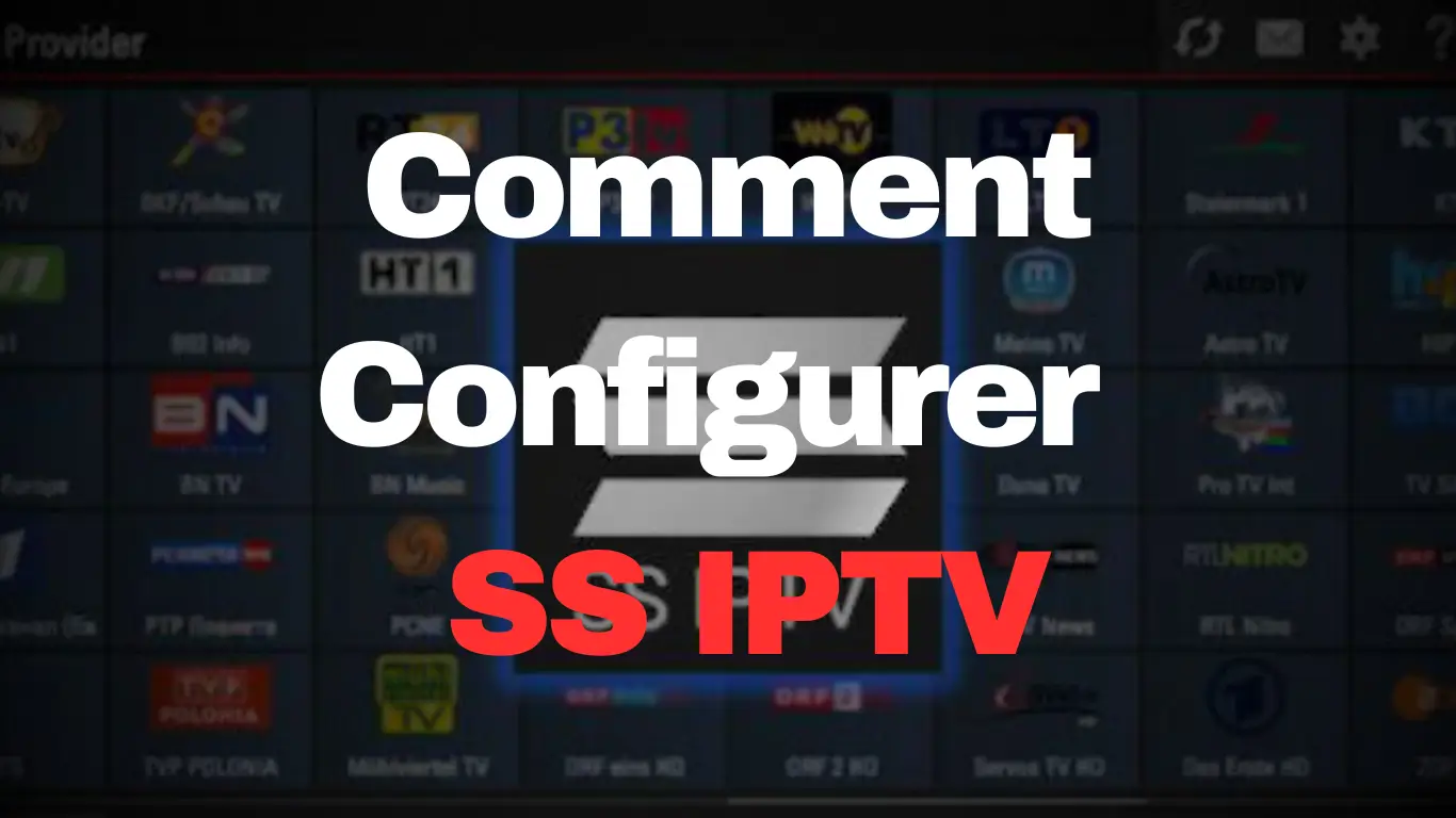 configurer ss iptv